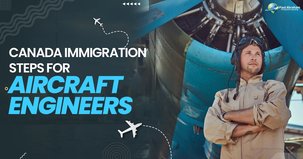 banner image of blog for Aircraft Engineers looking to apply for Canada PR.