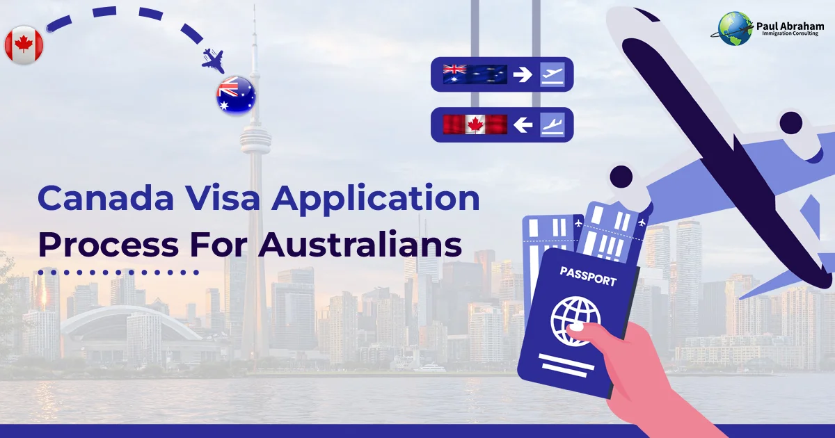 Canada Visa Application Process For Australians