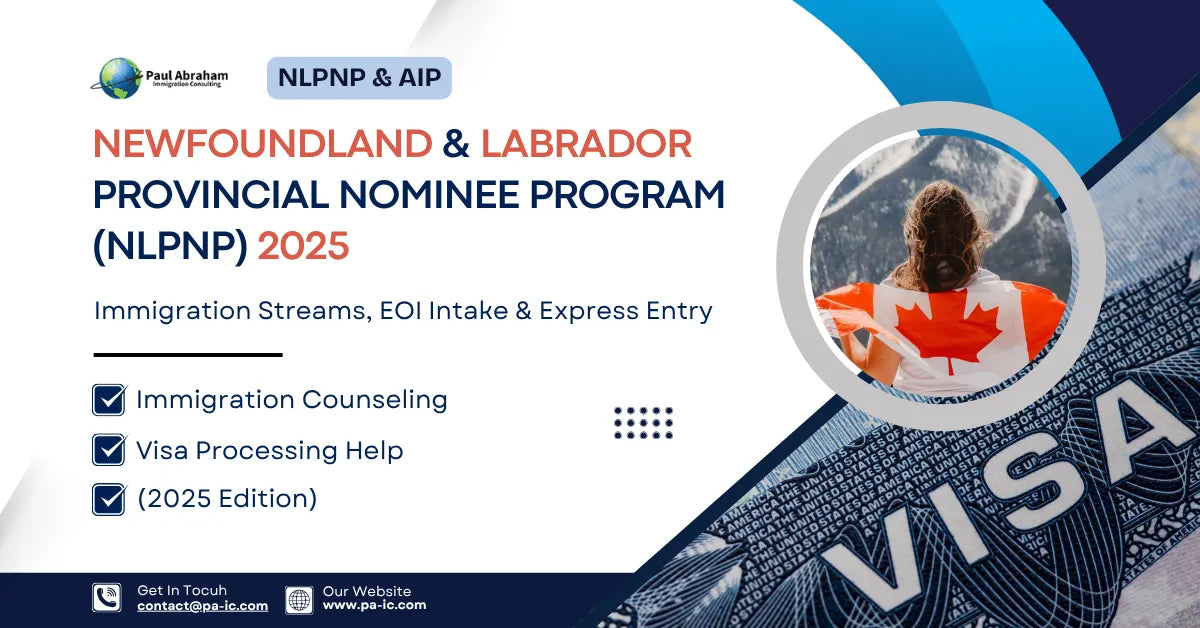 Newfoundland & Labrador Provincial Nominee Program (NLPNP) 2025 | Eligibility | Processing Time