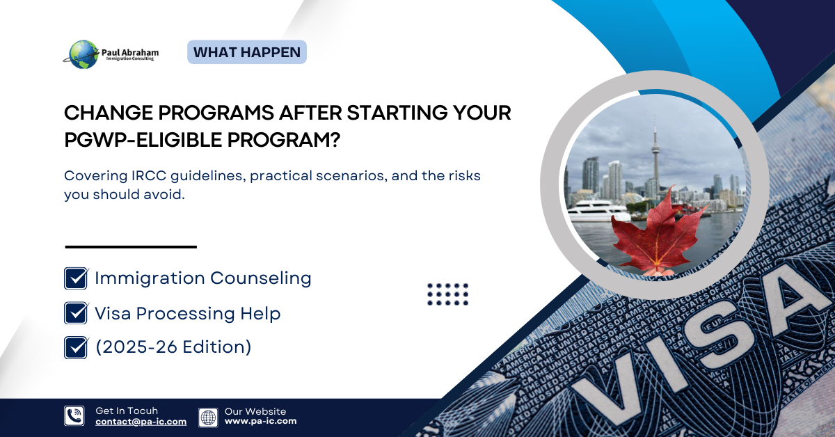 What Happens if You Change Programs After Starting Your PGWP-Eligible Program?