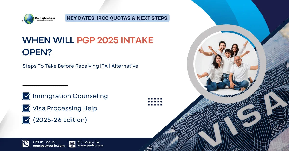 blog banner image for  PGP 2025 Intake Open -Key Dates, IRCC Quotas & Next Steps