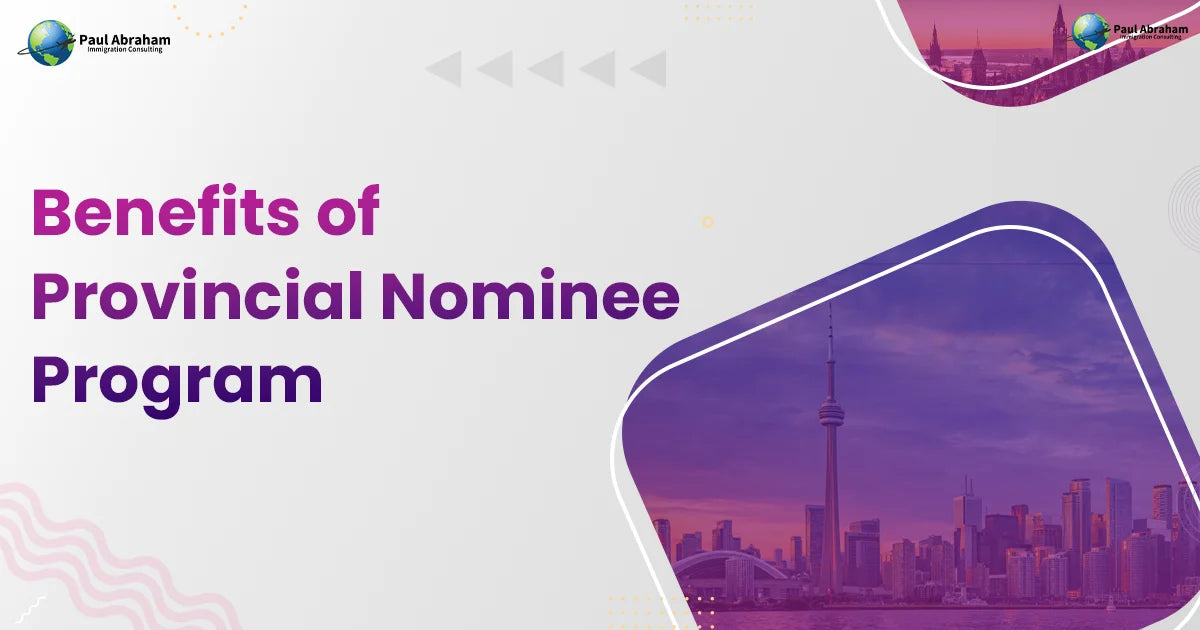 banner image of benefits of provincial nominee program