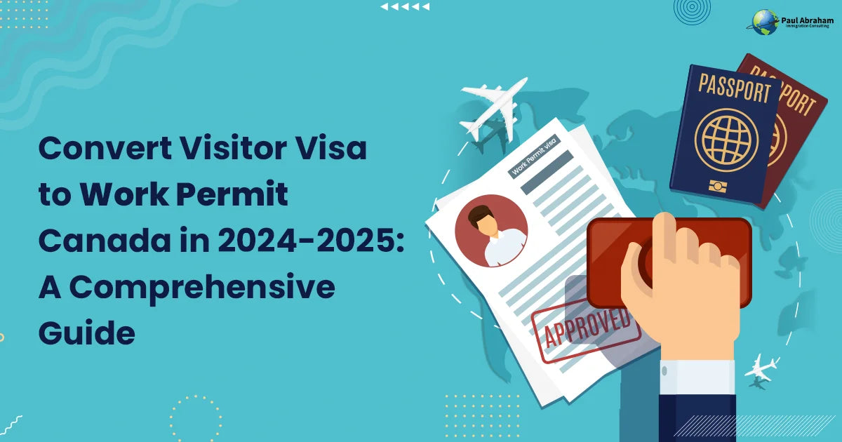 Visitor Visa to Work Permit Canada