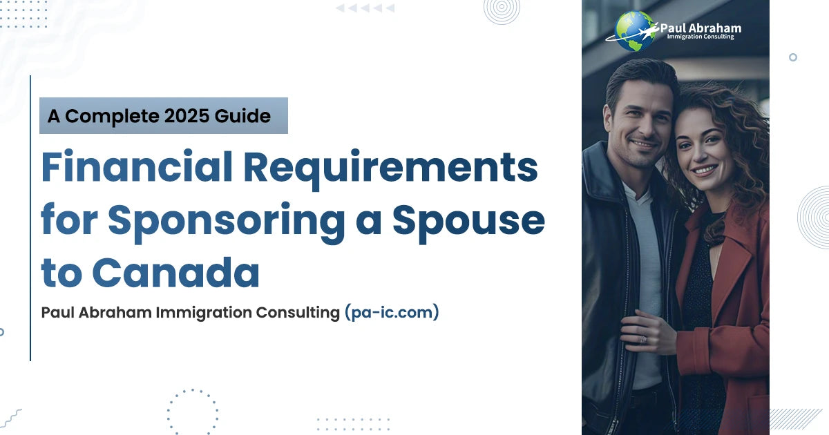 banner image of blog Financial Requirements for Sponsoring a Spouse to Canada 