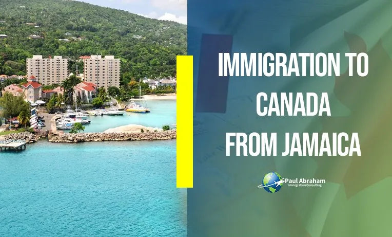 Immigration Steps For Move To Canada From Jamaica