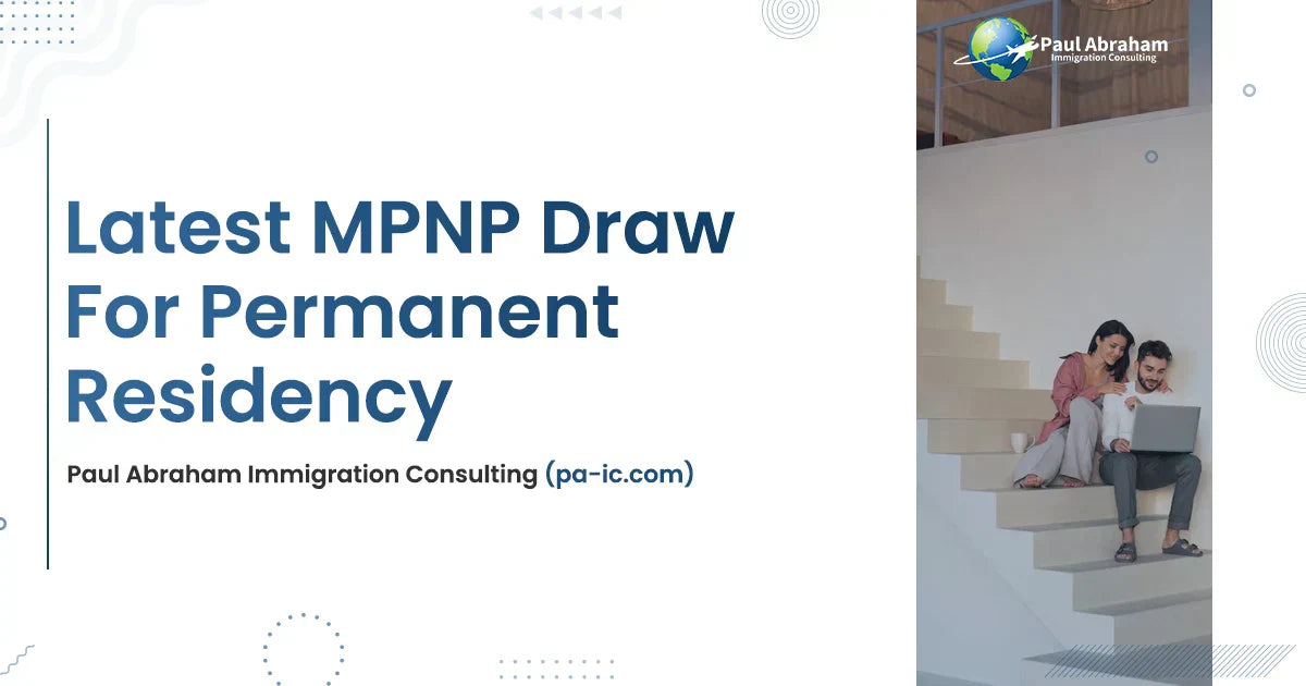Latest MPNP Draw for Permanent Residency