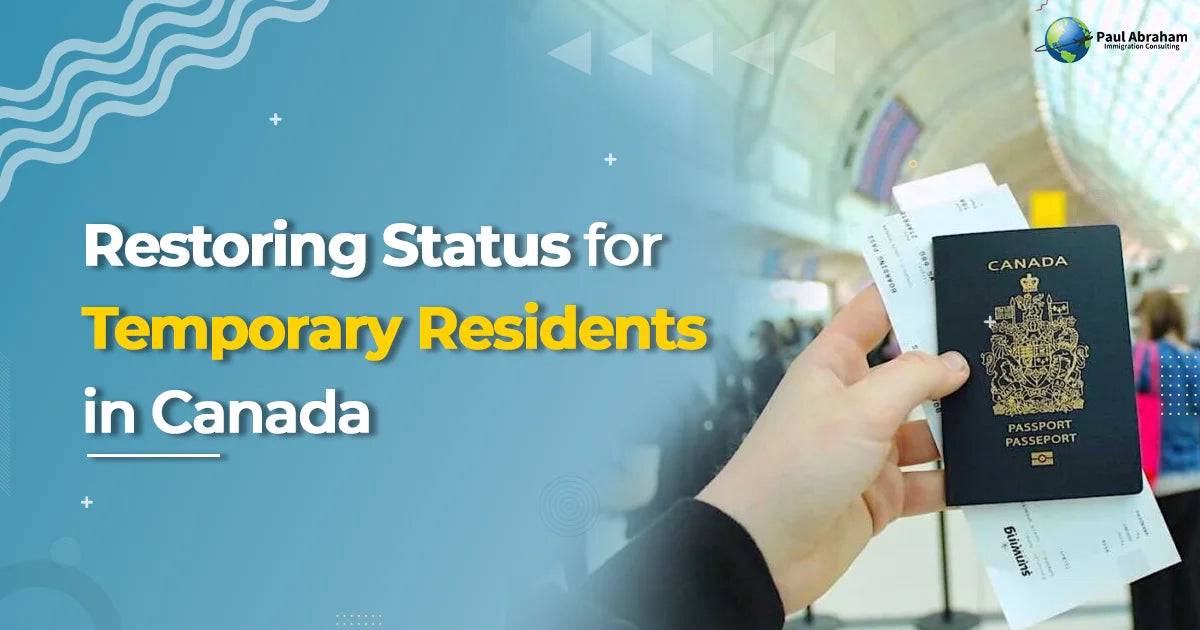 Temporary Residence in Canada